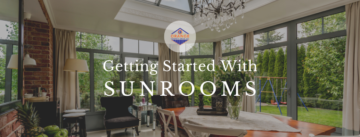 Getting Started with Sunrooms