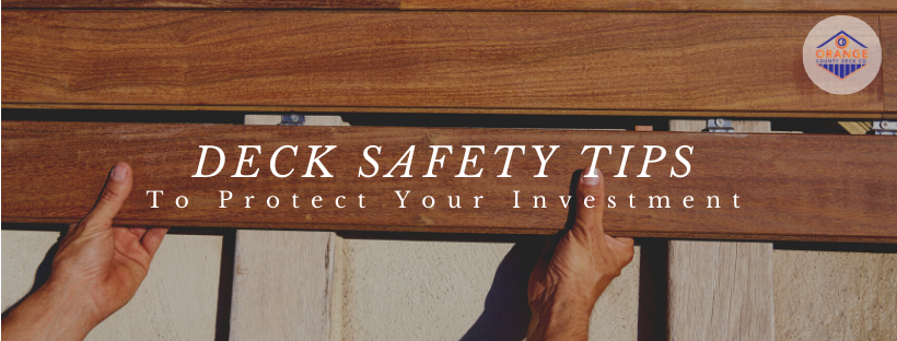 Deck Safety Tips - 2021 Blog