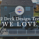 Blog Article - 2022 Deck Design Trends We Love