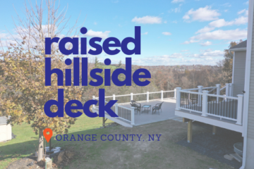 OCD - Project Spotlight Series - Raised Hillside Deck in Hudson Valley