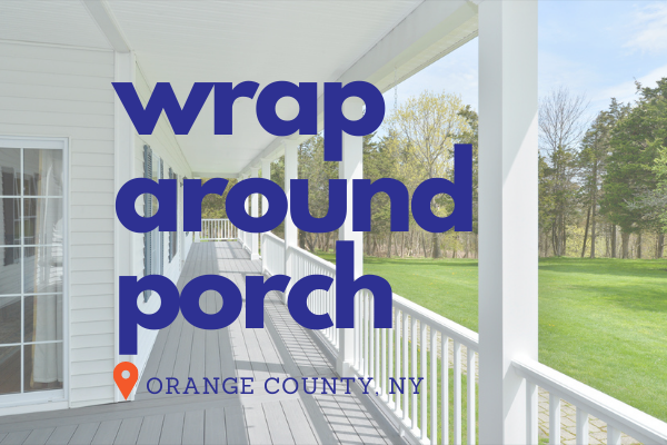 Wrap Around Porch Remodel in Orange County NY